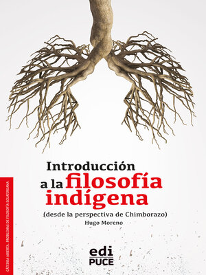 cover image of Introducción a la filosofía indígena desde la perspectiva de Chimborazo
